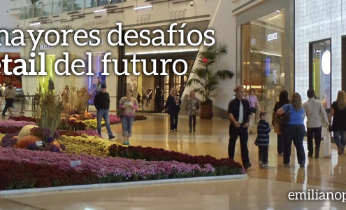 Los desafíos del retail del futuro